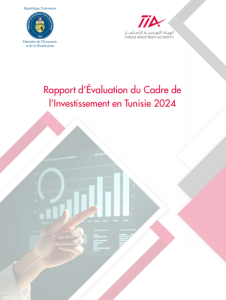 Rapport d’Évaluation du Cadre de l’Investissement en Tunisie 2024 – Juin 2024